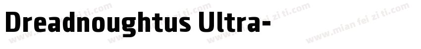 Dreadnoughtus Ultra字体转换